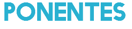 PONENTES