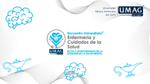 Encuentro Universitario Enfermer&iacute;a y Cuidados de la Salud 2023. Retos y oportunidades en la atenci&oacute;n de la salud mental